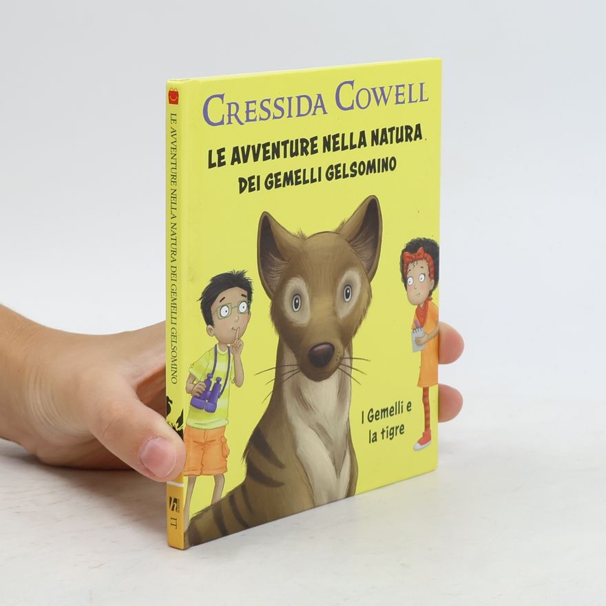 Cressida Cowell Le avventure nella natura dei gemelli Gelsomino