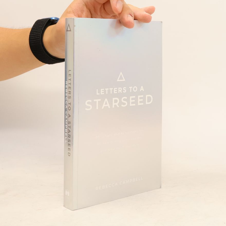 Rebecca Campbell Letters to a starseed