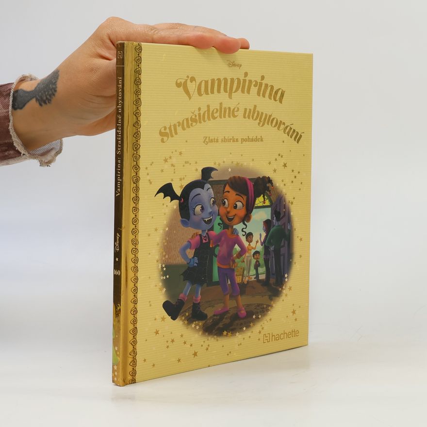 Kolektiv autorů Zlatá sbírka pohádek 160. Vampirina. Strašidelné ubytování