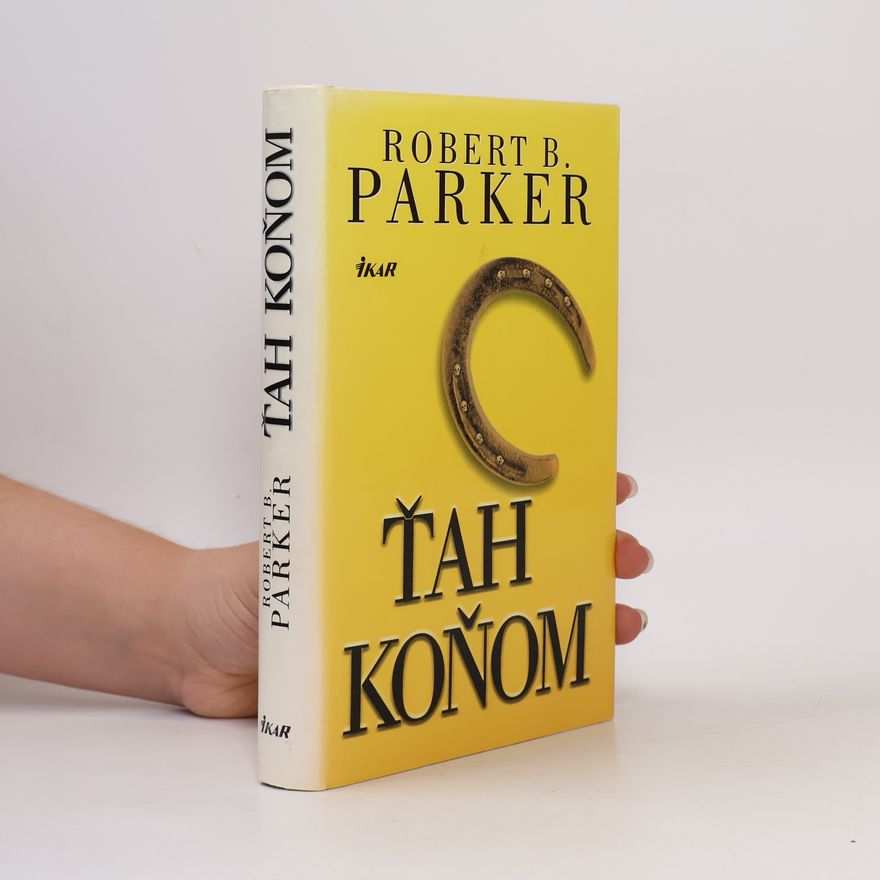Robert B. Parker Ťah koňom