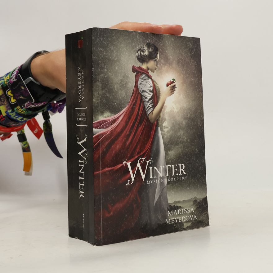 Marissa Meyer Měsíční kroniky. Winter
