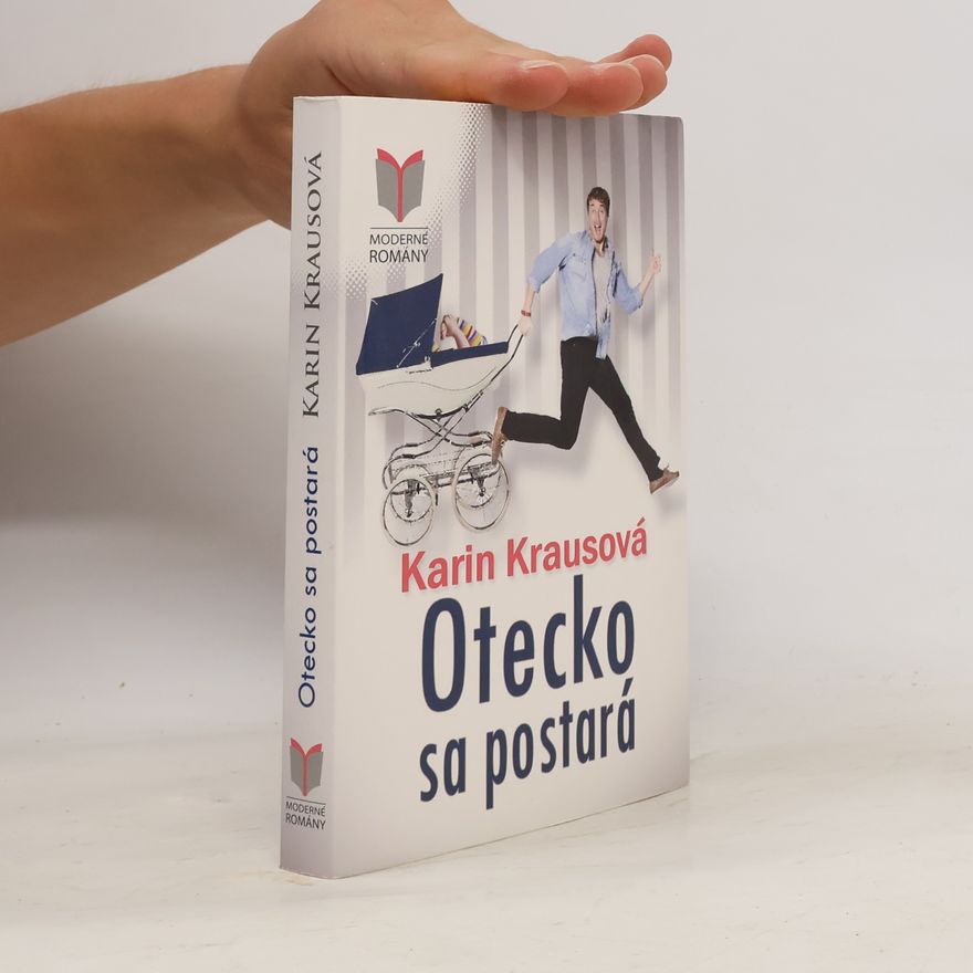 Karin Krausová Otecko sa postará