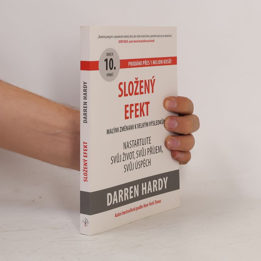 Darren Hardy Složený efekt