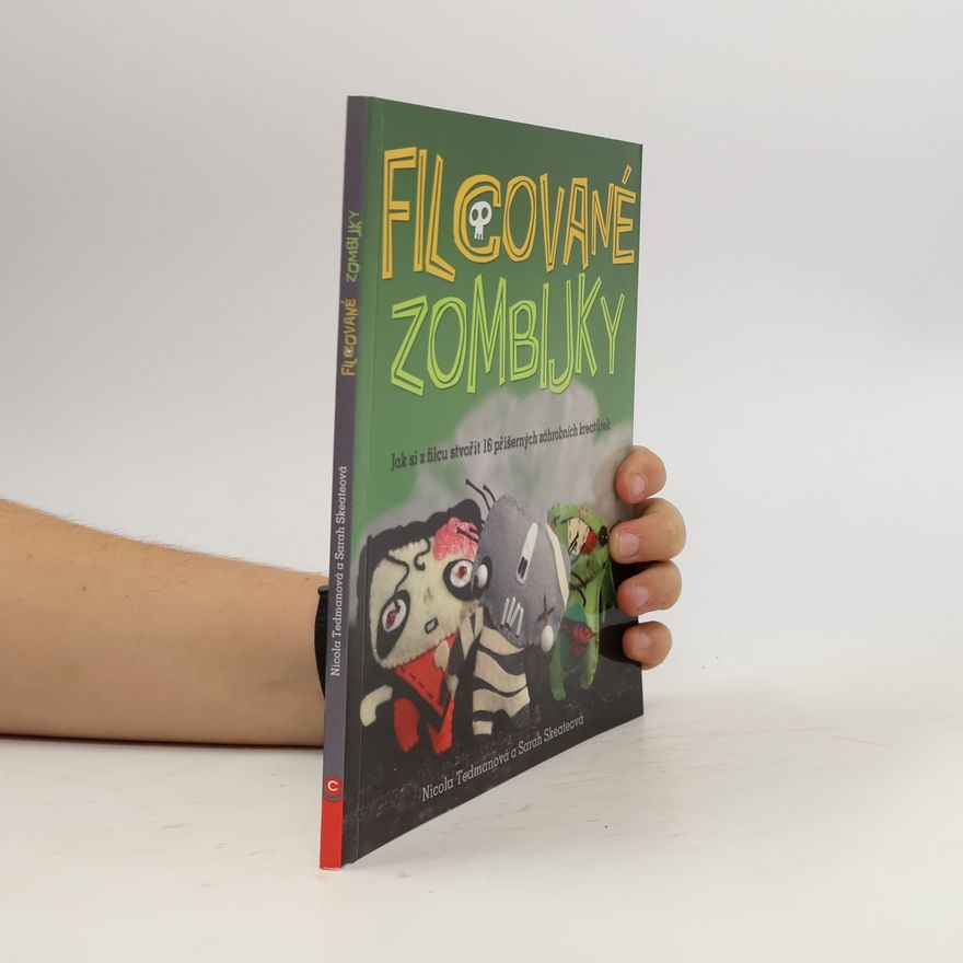 Nicole Tedman Filcované zombijky