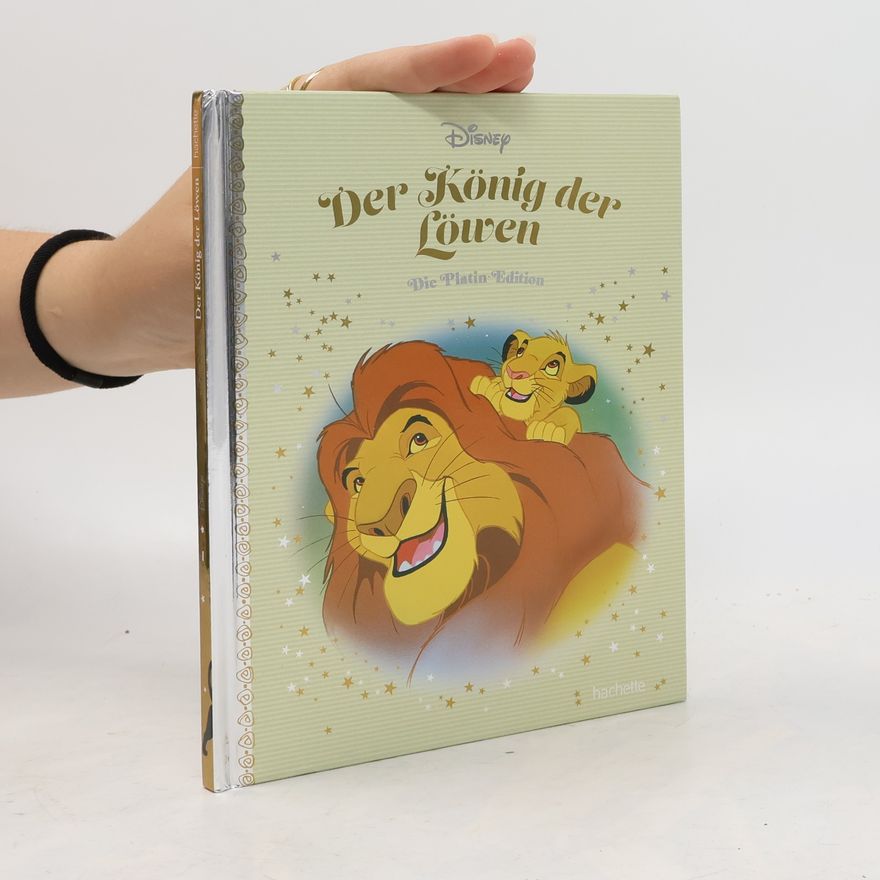 Various authors Die Platin Edition 1. Der König der Löwen