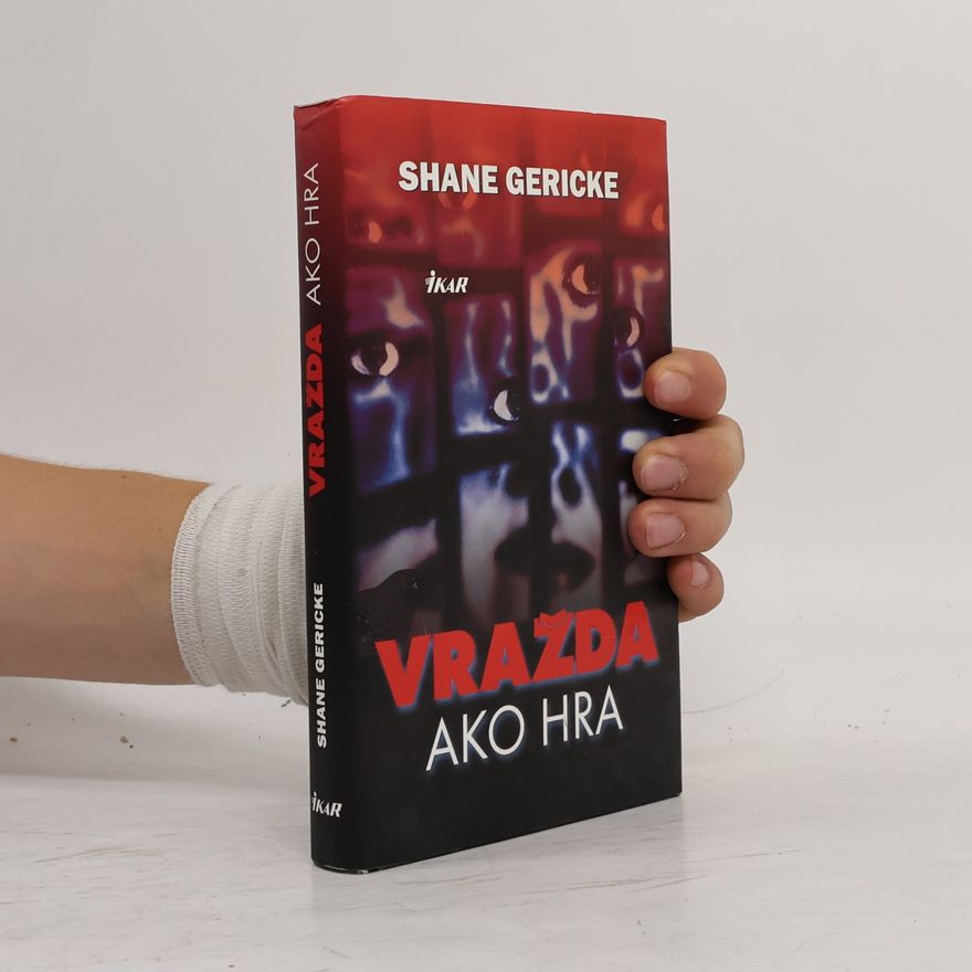 Shane Gericke Vražda ako hra