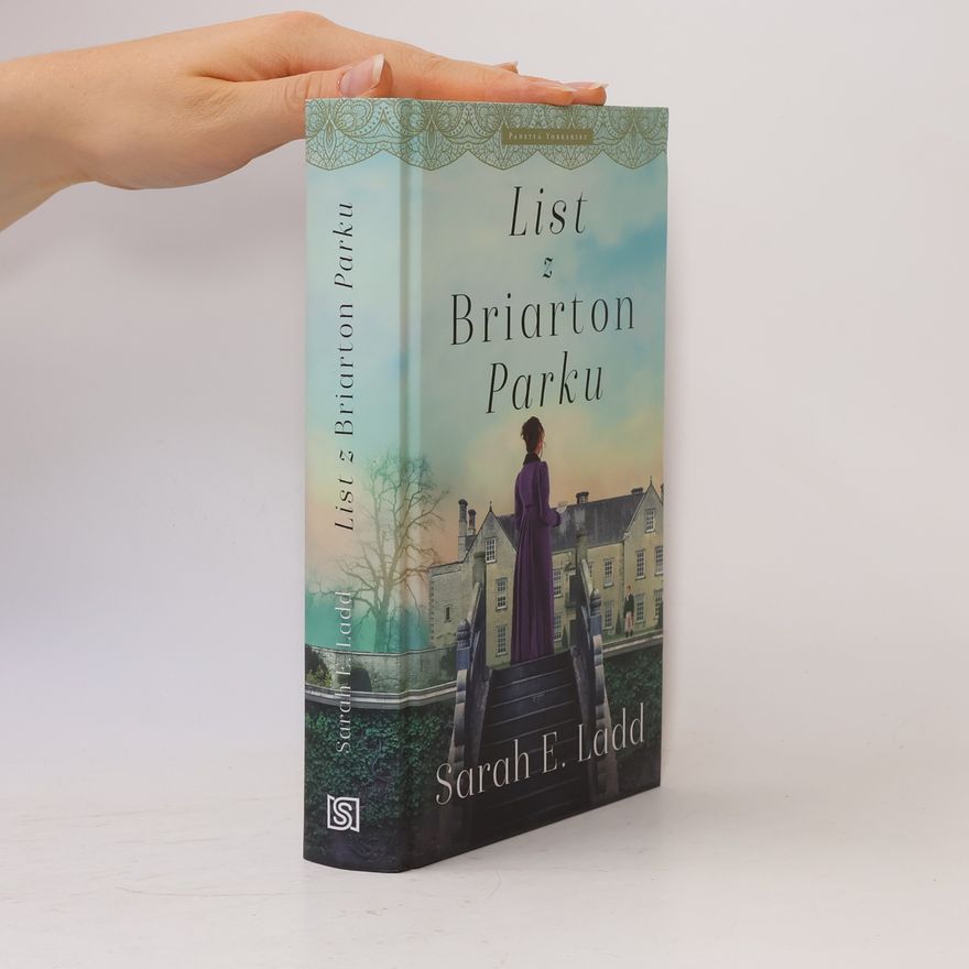 Sarah E. Ladd List z Briarton Parku