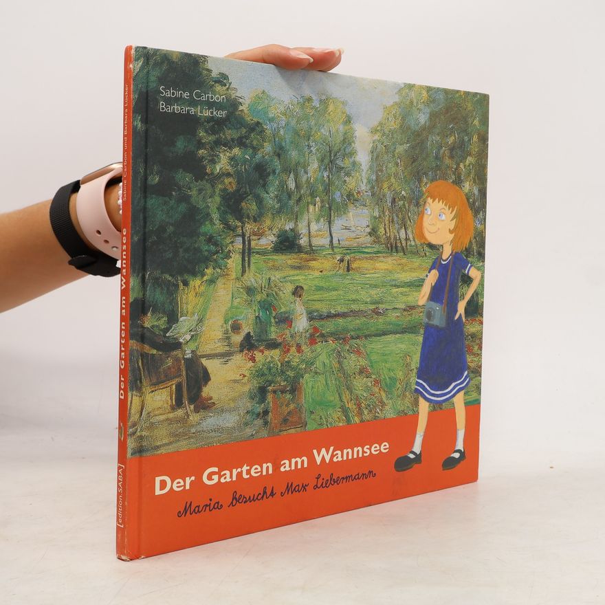Sabine Carbon Der Garten am Wannsee