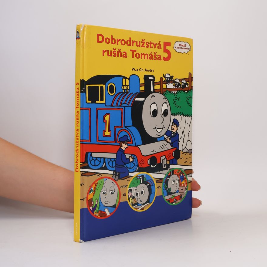 Christopher Awdry Dobrodružstvá rušňa Tomáša 5