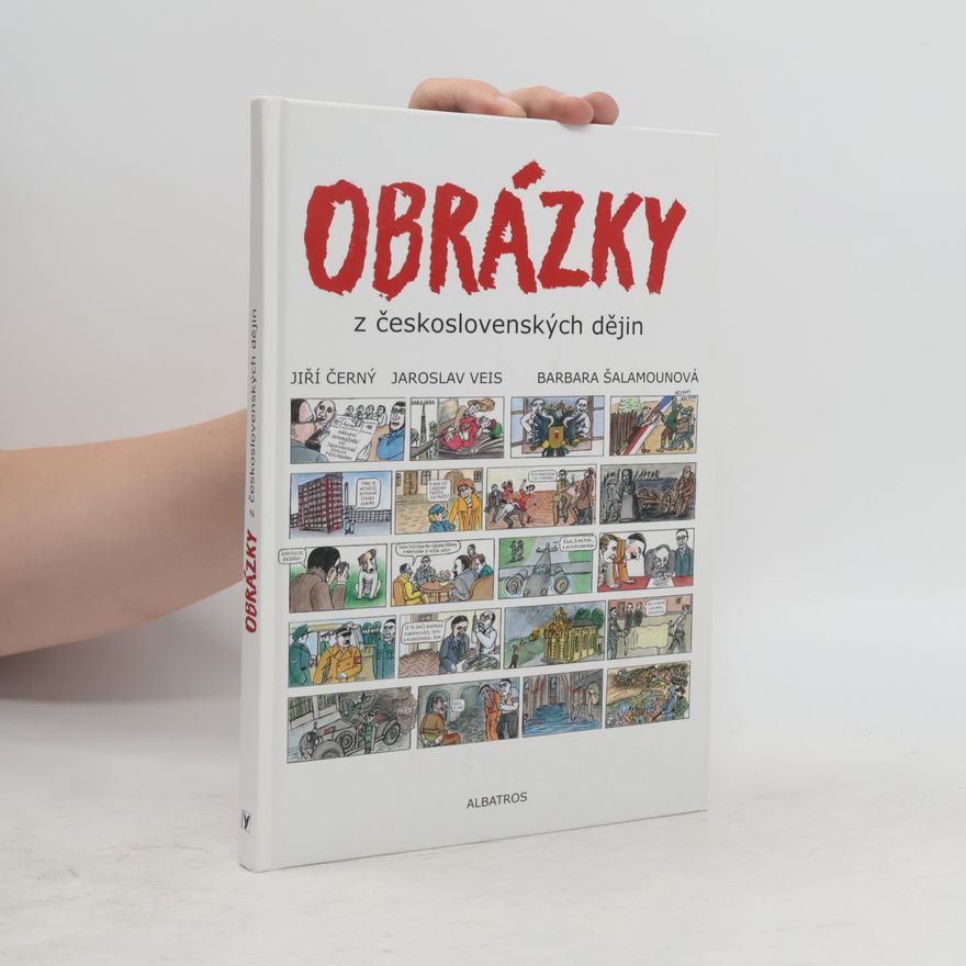 Barbara Šalamounová Obrázky z československých dějin 1918 - 1945