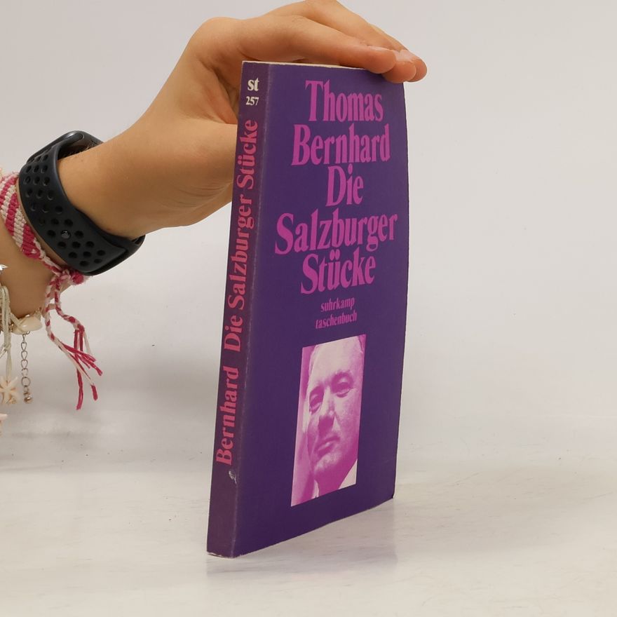 Thomas Bernhard Die Salzburger Stücke