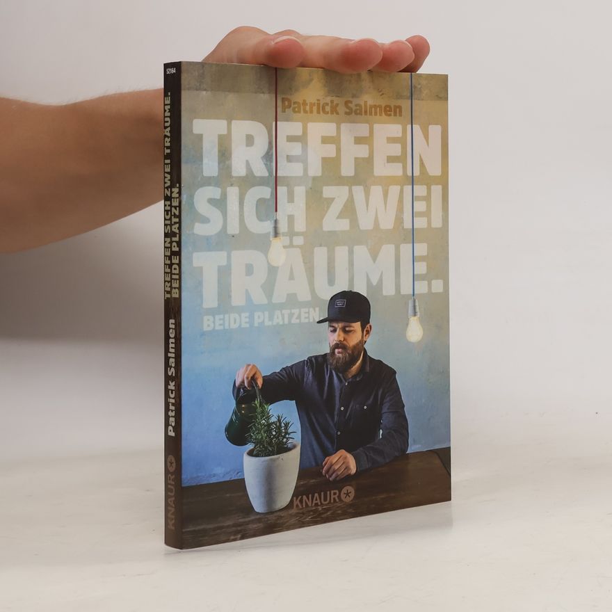 Patrick Salmen Treffen sich zwei Träume. Beide platzen