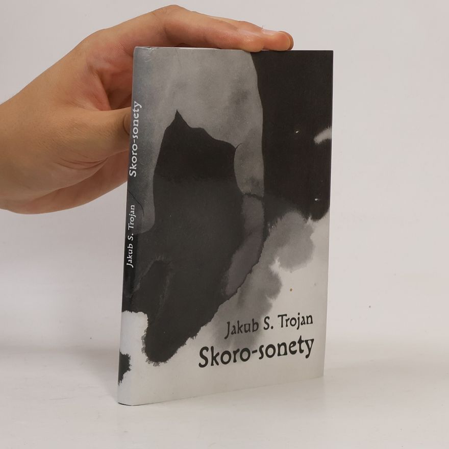 Jakub S. Trojan Skoro-sonety