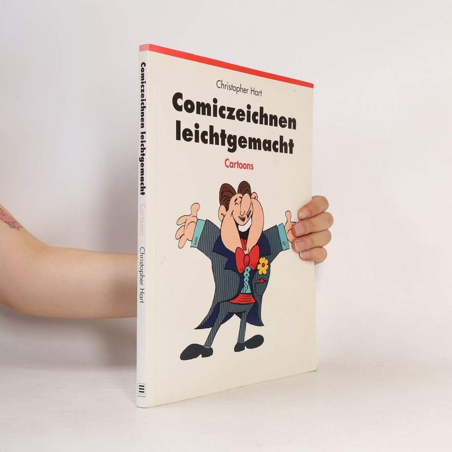 Christopher Hart Comiczeichnen leichtgemacht