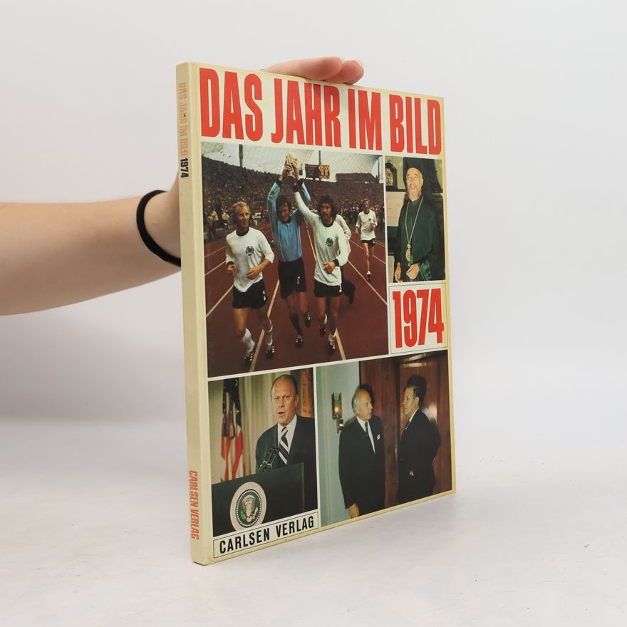 Various authors Das Jahr im Bild 1974