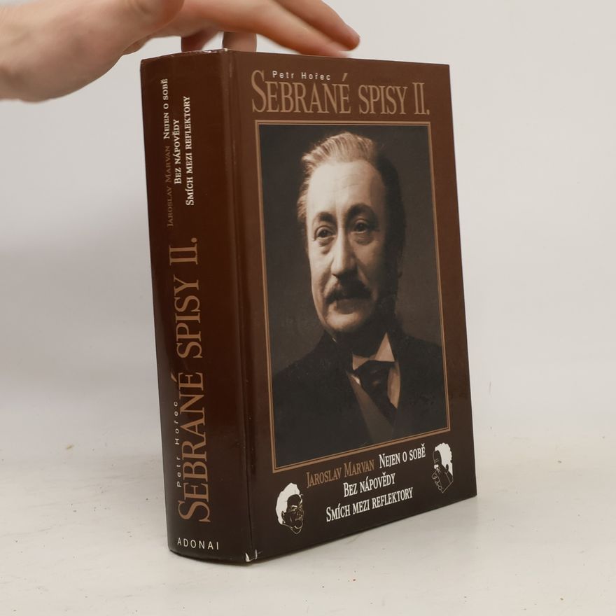 Jaroslav Marvan Sebrané spisy II. - Nejen o sobě - Bez nápovědy - Smích mezi reflektory