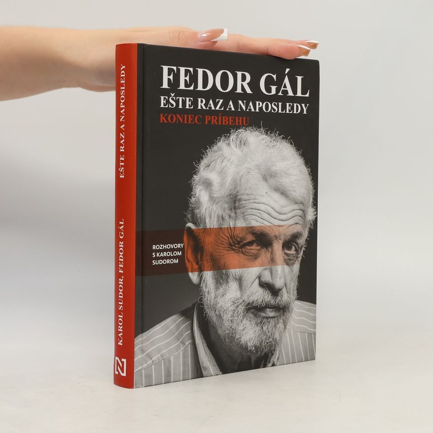 Fedor Gál Ešte raz a naposledy