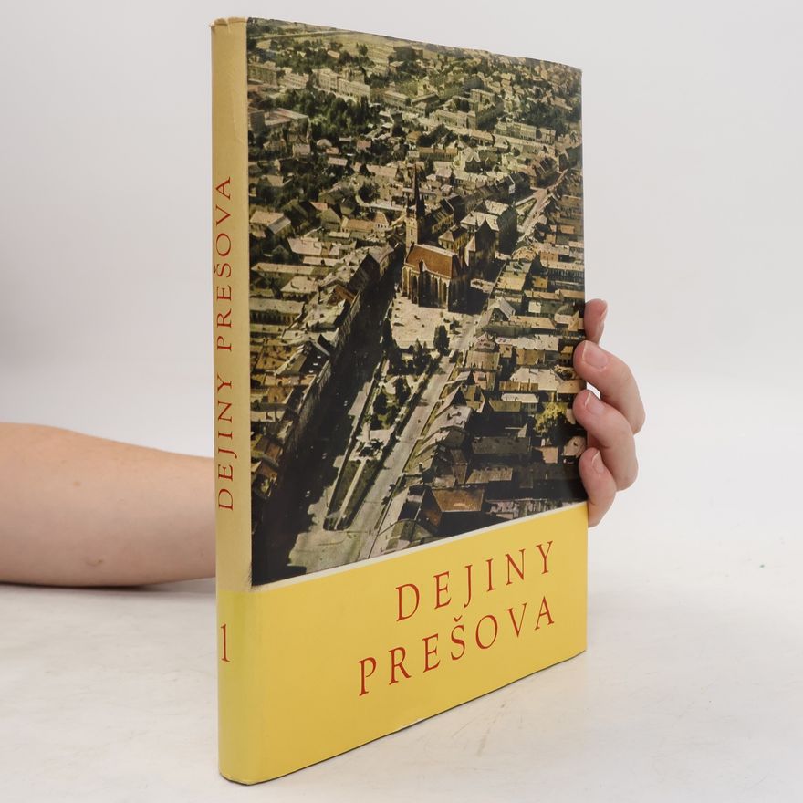 Various authors Dějiny Prešova 1