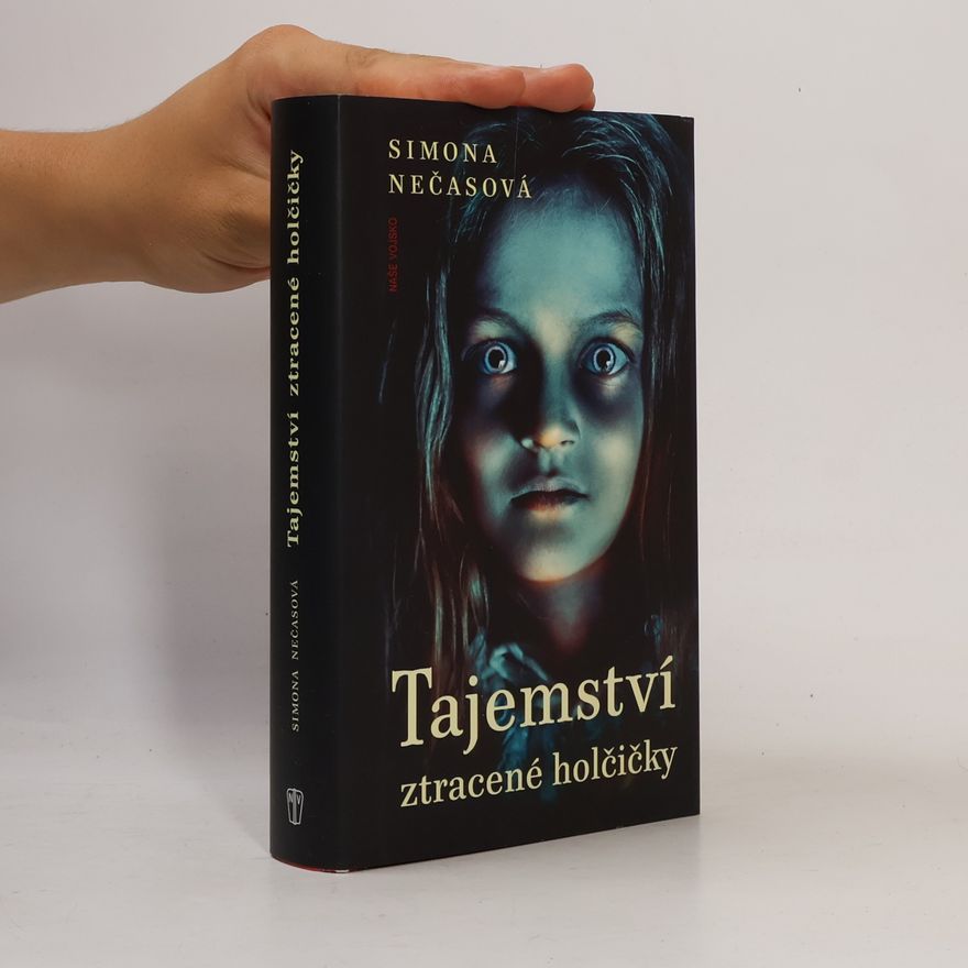 Simona Nečasová Tajemství ztracené holčičky