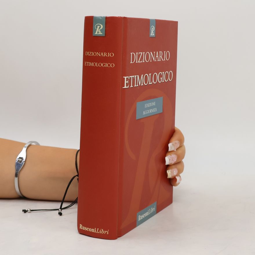 AA.VV. Dizionario Etimologico. Edizione Aggiornata