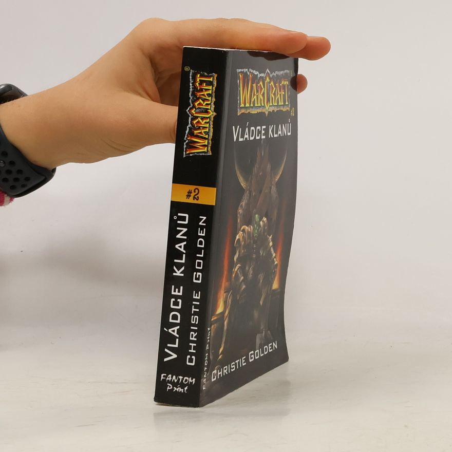 Christie Golden WarCraft. Vládce klanů. 2. díl