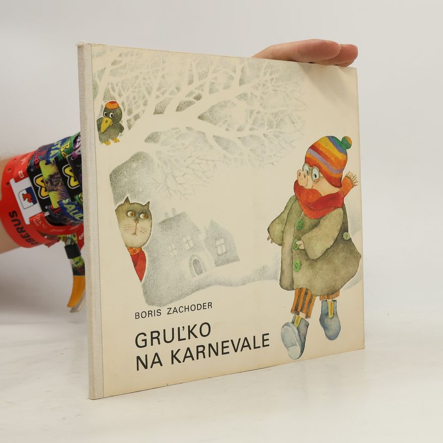 Boris Zachoder Gruľko na karnevale