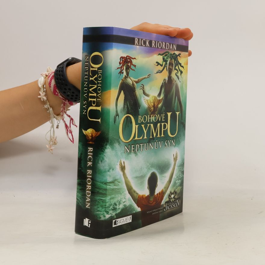 Rick Riordan Bohové Olympu. Neptunův syn