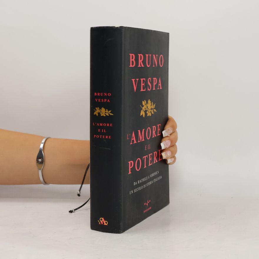 Bruno Vespa L'amore e il potere