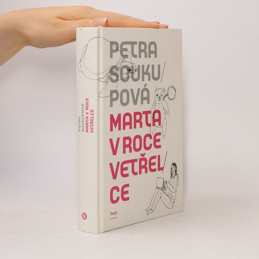 Petra Soukupová Marta v roce vetřelce