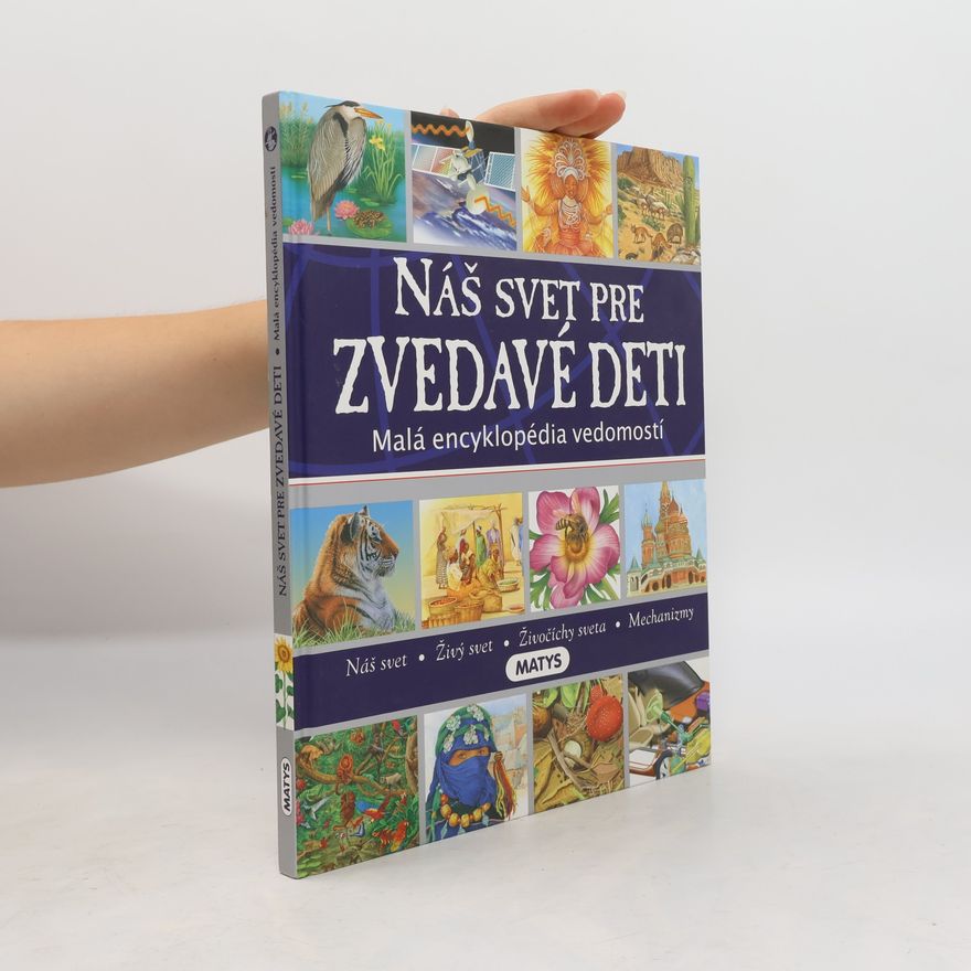 Autorenkollektiv Náš svet pre zvedavé deti