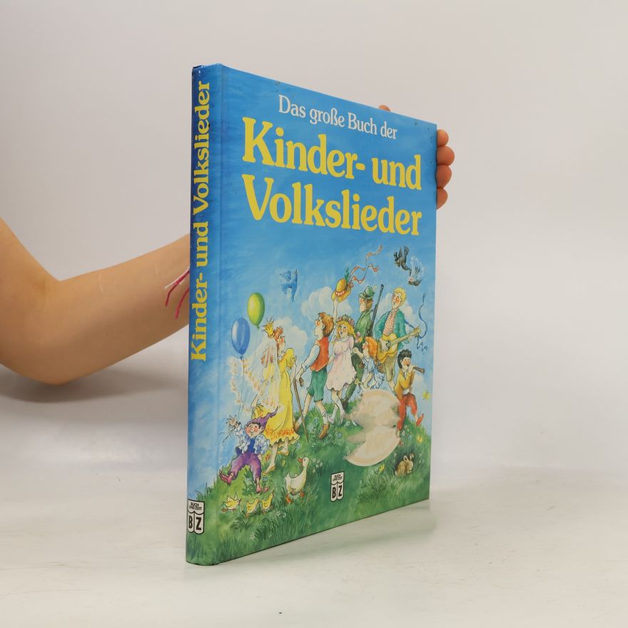 Autorenkollektiv Das große Buch der Kinder- und Volkslieder