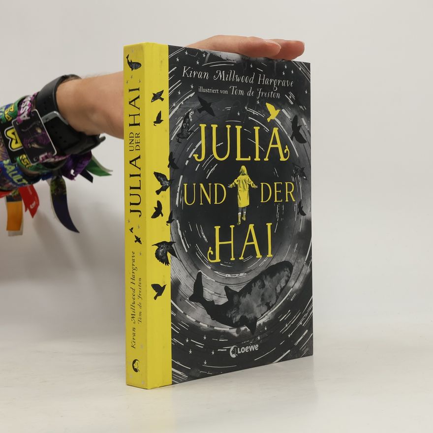 Kiran Millwood Hargrave Julia und der Hai