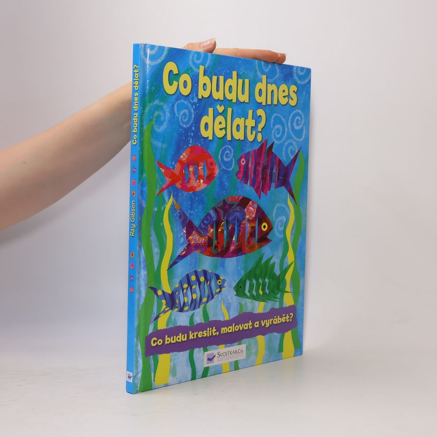 Ray Gibson Co budu dnes dělat?