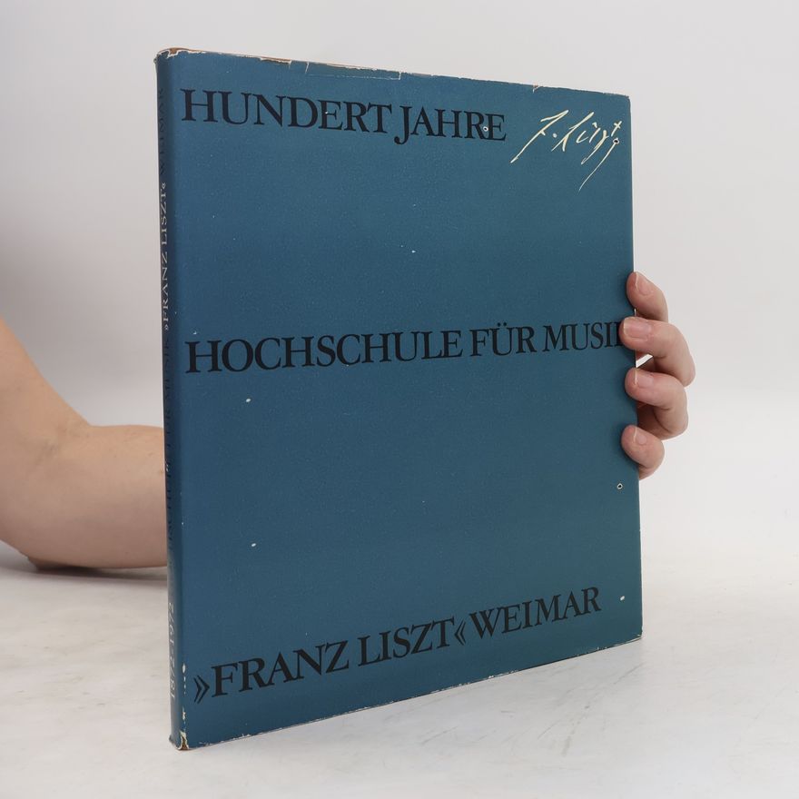 Autorenkollektiv Hochschule für Musik Franz Liszt Weimar. Hundert Jahre