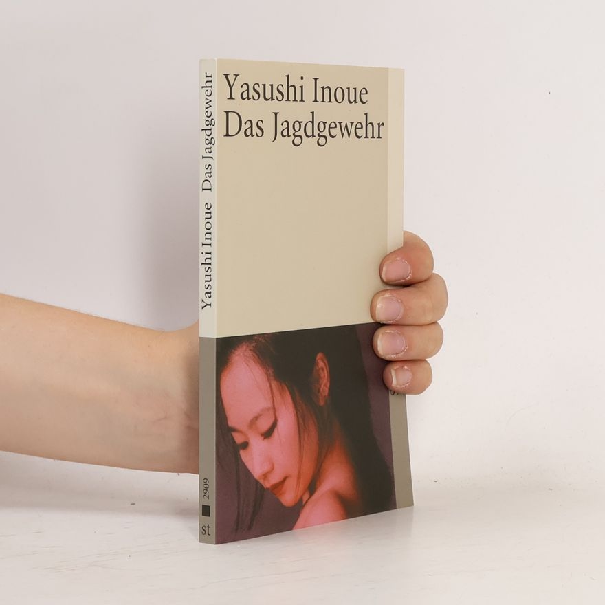 Yasushi Inoue Das Jagdgewehr