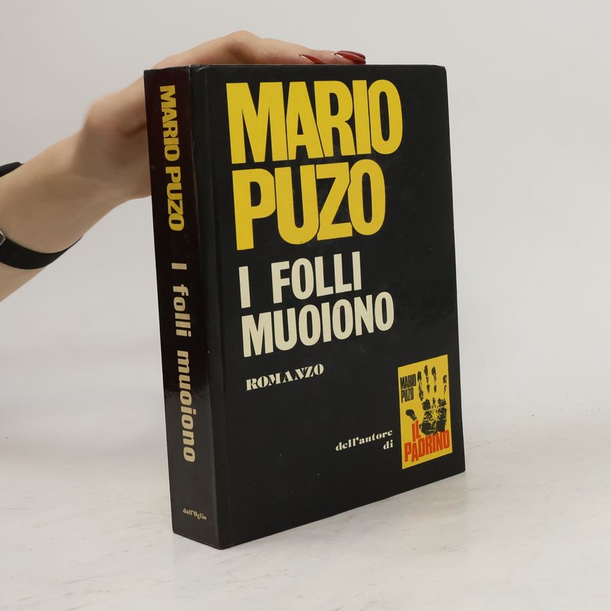 Mario Puzo I folli muoiono