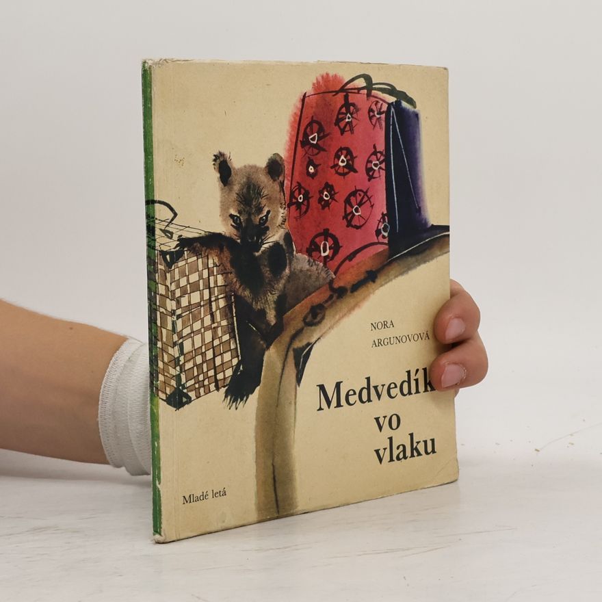 Nora Borisovna Argunova Medvedík vo vlaku