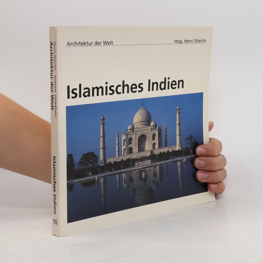 Andreas Volwahsen Islamisches Indien