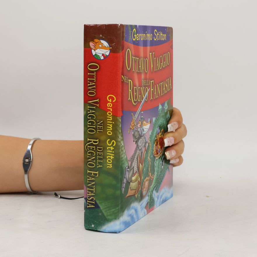 Elisabetta Dami Geronimo Stilton - 8: Ottavo viaggio nel Regno della Fantasia