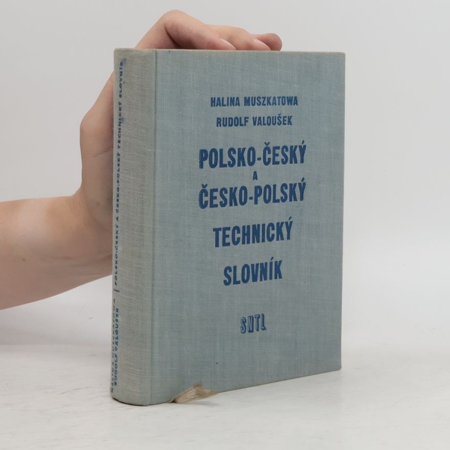 Halina Muszkatowa Polsko-český a česko-polský technický slovník