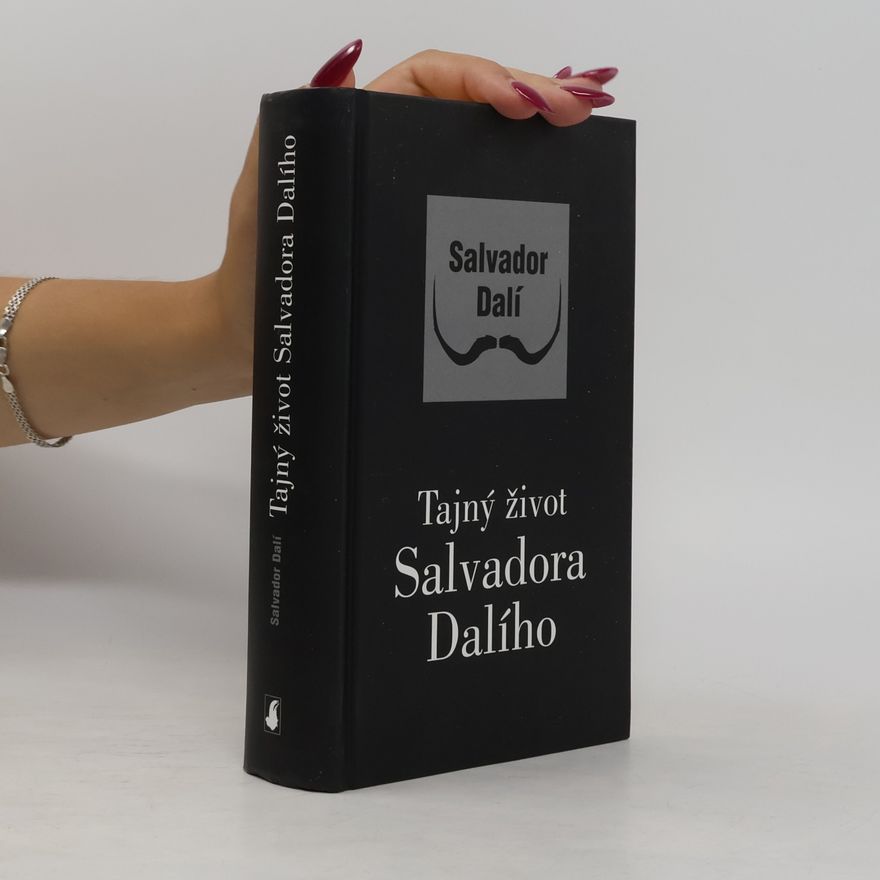 Salvador Dalí Tajný život Salvadora Dalího