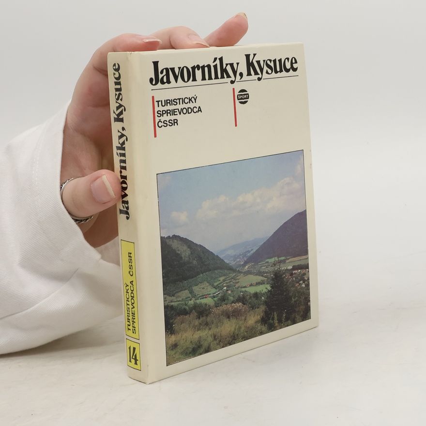 Bartolomej Vavrík Javorníky, Kysuce. Turistický sprievodca ČSSR 14
