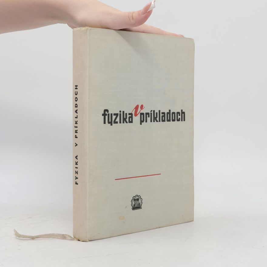 Kolektiv autorů Fyzika v príkladoch