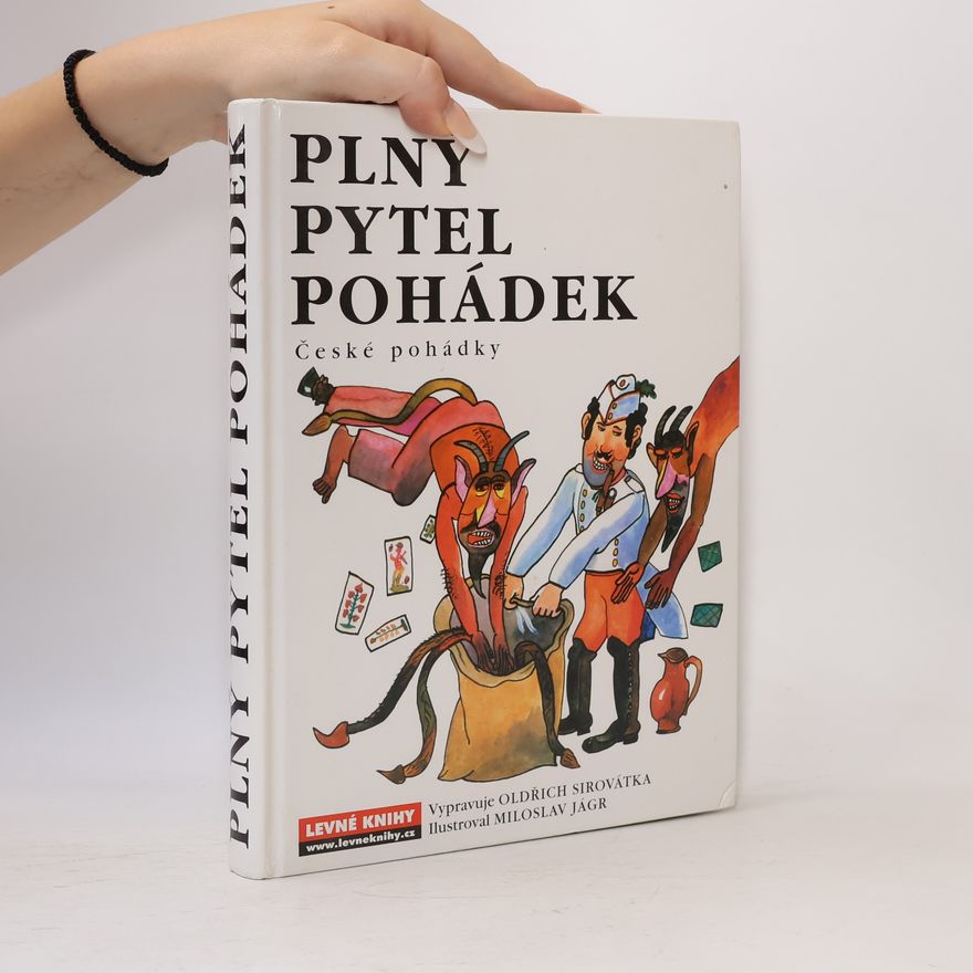 Oldřich Sirovátka Plný pytel pohádek
