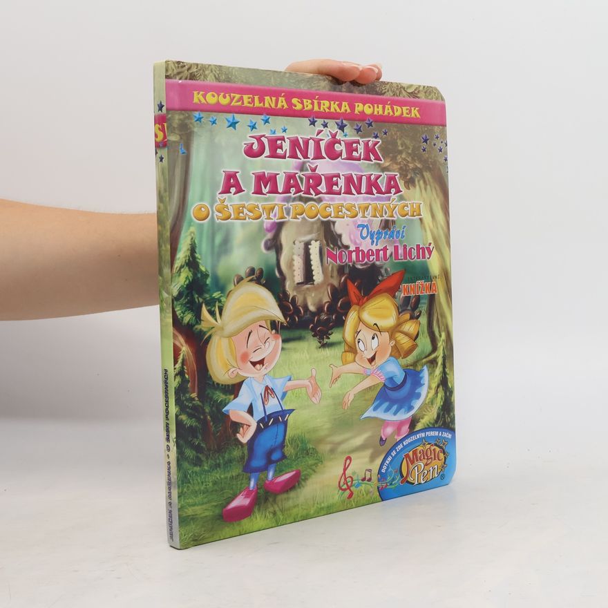 Kolektiv autorů Jeníček a Mařenka o šesti pocestných