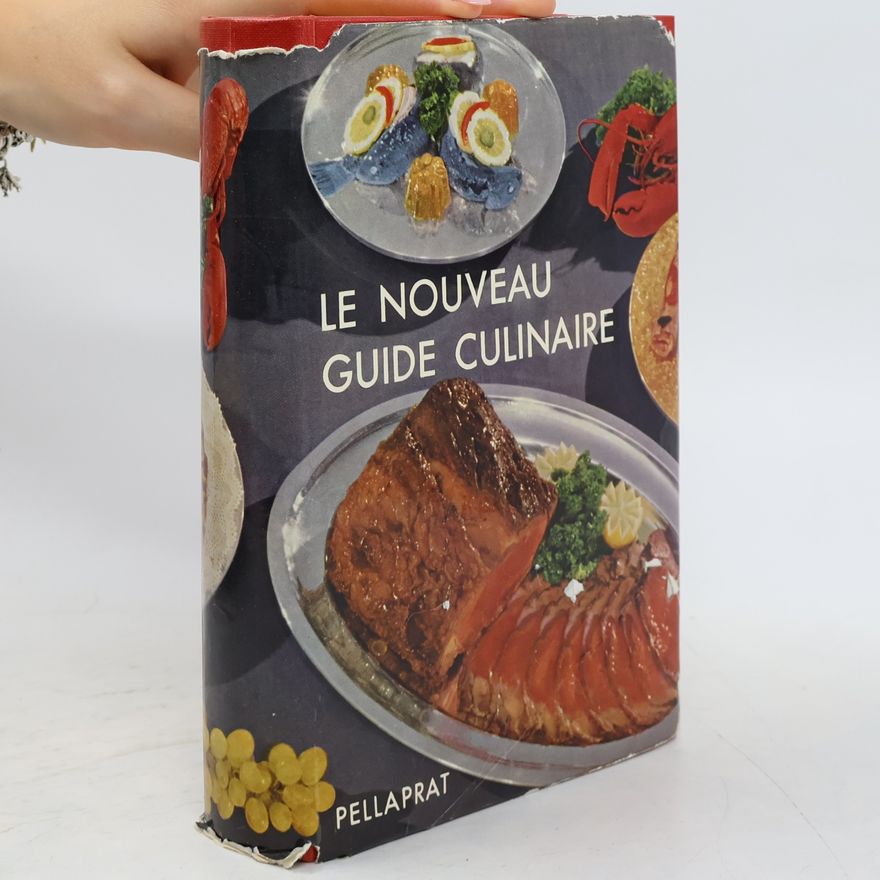 Henri Paul Pellaprat Le nouveau guide culinaire