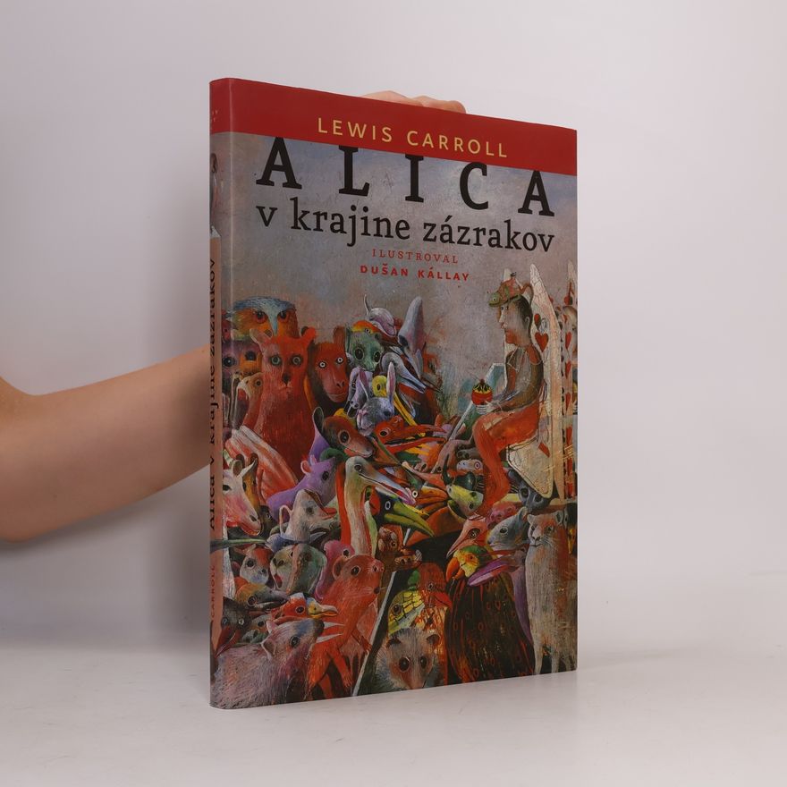 Lewis Carroll Alica v krajine zázrakov