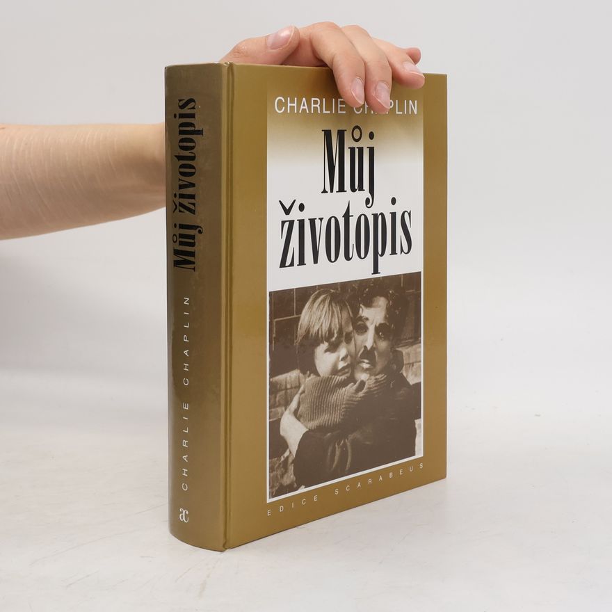 Charlie Chaplin Můj životopis