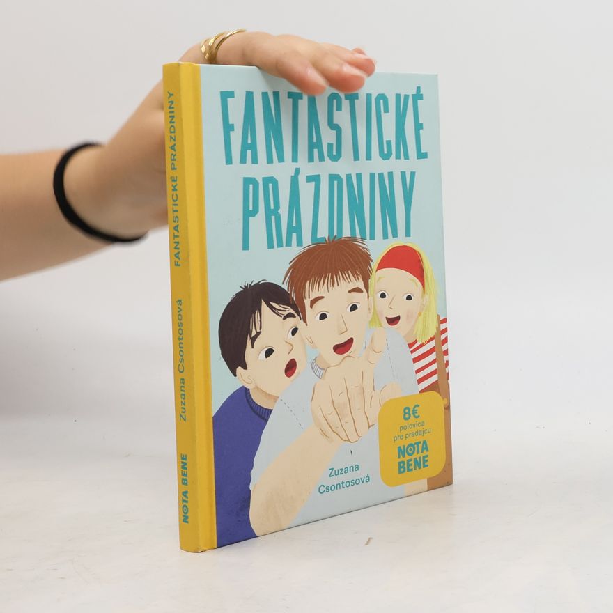 Zuzana Csontosová Fantastické prázdniny