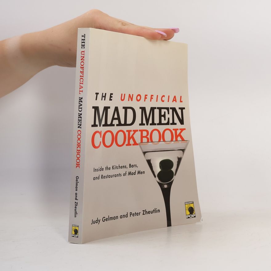 Judy Gelman The unofficial Mad men cookbook
